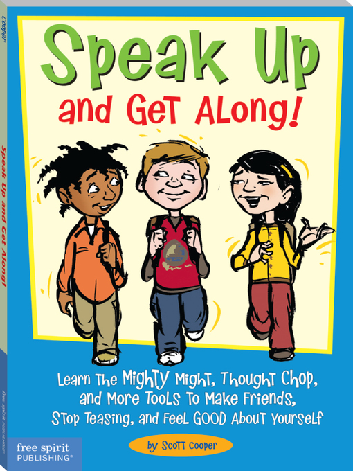 Title details for Speak Up and Get Along! by Scott Cooper - Available